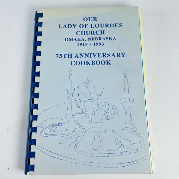 Other - Our Lady of Lourdes Church 75th Anniversary Cookbook Omaha NE 1993 Spiral Bound